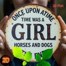 CIFbuy Vintage | Round Iron Sign 2D Flat Printed Metal Plaque, Once Upon A Time There Was A Girl Who Loved Horses And Dogs Retro Wall H TikTok, T (Option: defaulttitle)