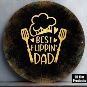 CIFbuy 1pc 2D Flat Round Sign Best Flippin Dad Retro Plaque, "Retro Plaque, 8x8in Kitchen Barbecue Decor" Decor, Father's Day Gift For Dad Garage (Option: defaulttitle)